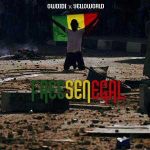 Free Sénégal (feat. Yelloworld)