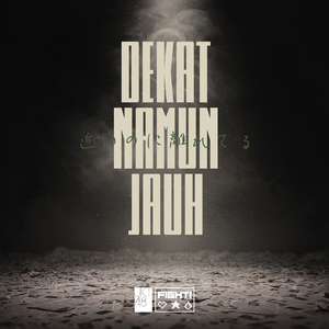 Dekat Namun Jauh