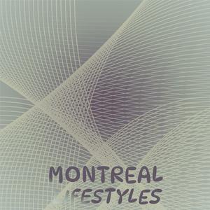 Montreal Lifestyles