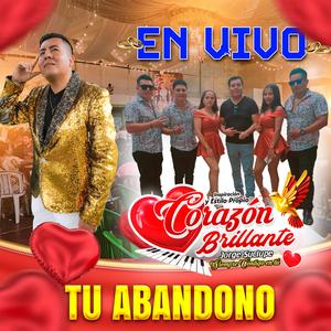 TU ABANDONO (Concierto Oficial)