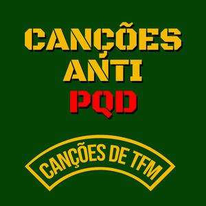 Canções Anti PQD