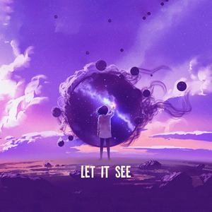 Let it see