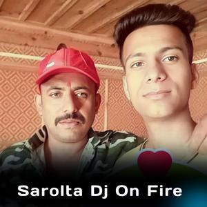 Sarolta Dj On Fire