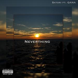 NEVERTHING (feat. QANA)