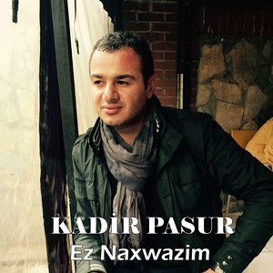 Ez Naxwazim