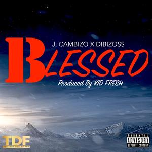 Blessed (feat. Dibizoss)