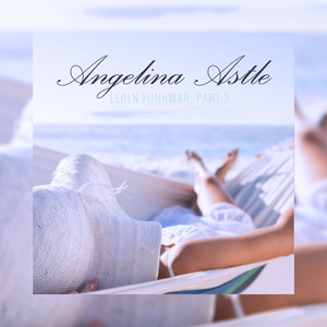 Leben fürwahr, Pt. 2