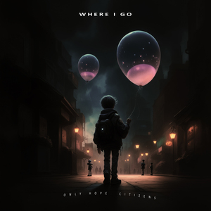 Where I Go (Radio Edit)