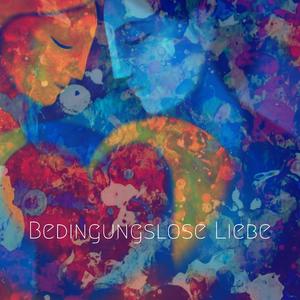 Bedingungslose Liebe