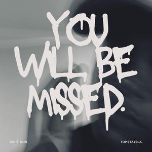 You will be missed (Radio Edit)