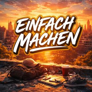 Einfach Machen