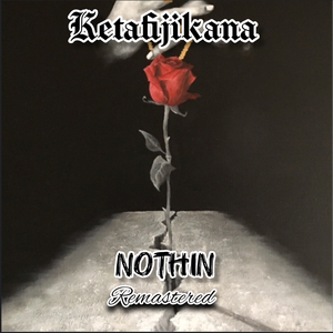 Nothin (Remastered)