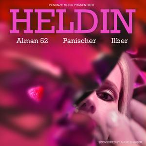 Heldin (feat. Alman 52 & Panischer)