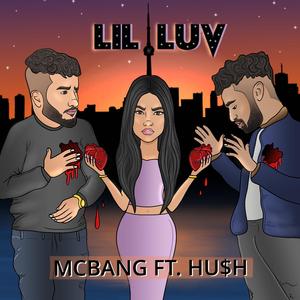 Lil Luv (feat. HU$H)