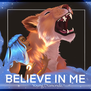 Believe in Me