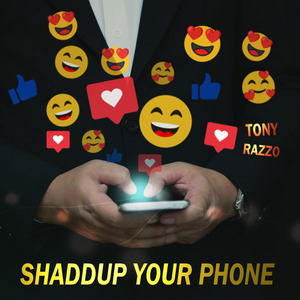 Shaddup Your Phone