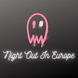 Night Out In Europe