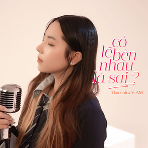 Có Lẽ Bên Nhau Là Sai (Speed Up)