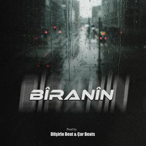 Bîranîn (feat. Çar Beats)