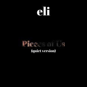 Pieces of Us (quiet version) (quiet version)
