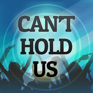 Can't Hold Us (Originally Performed by Macklemore & Ryan Lewis and Ray Dalton) (Karaoke Version)