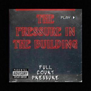 The pressure in the building (feat. Chyll Debeosi & D-rugz)