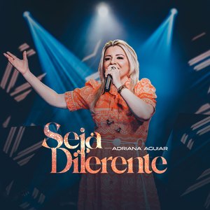 Seja Diferente (Ao Vivo)