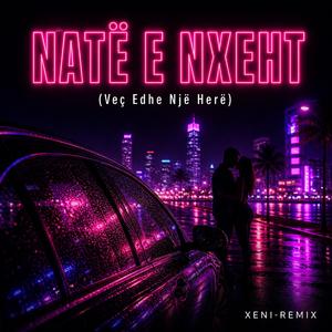 NATË E NXEHT