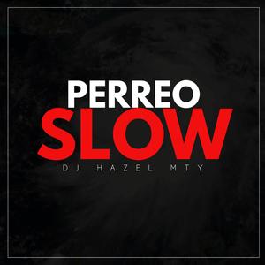 Perreo Slow