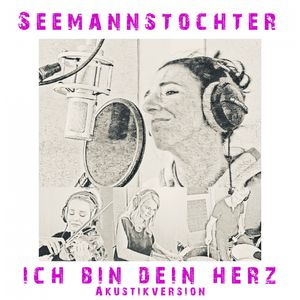 Ich bin dein Herz (Akustik-Version)
