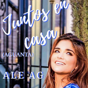 Juntos en Casa (Aguanta)