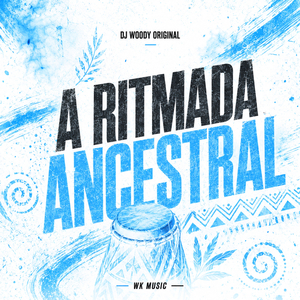 A Ritmada Ancestral