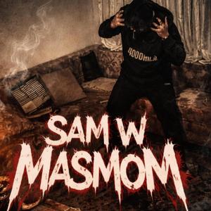 Sam W Masmom