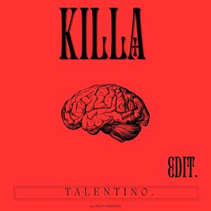 Killa (Edit )