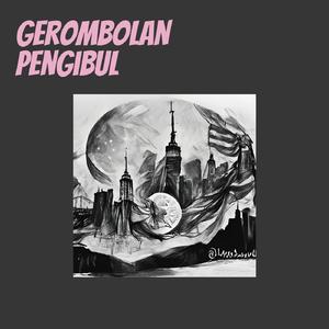 Gerombolan Pengibul (Acoustic)