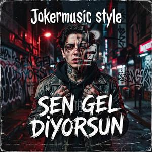 Sen Gel Diyorsun (Rock Versiyon)