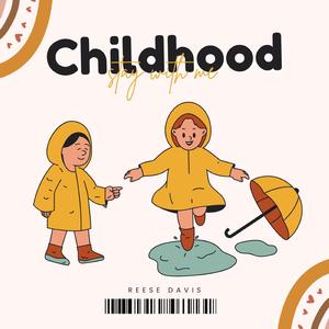 Childhood (Stay Forever)