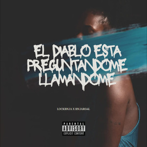 El Diablo Esta Preguntandome Llamandome
