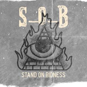 STAND ON BIDNESS (feat. 2FMxl)