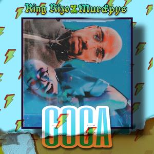 Coca (feat. King Rizo)