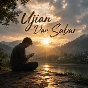 Ujian Dan Sabar
