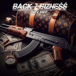 Back 2 Bizne$$