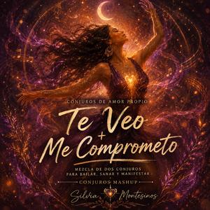 TE VEO / ME COMPROMETO