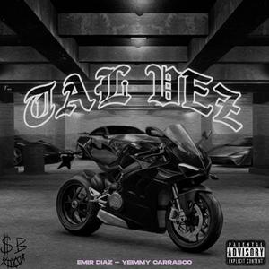 Tal Vez (feat. Yeimmy Carrasco)