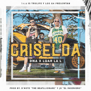 Griselda (feat. Luar La L)