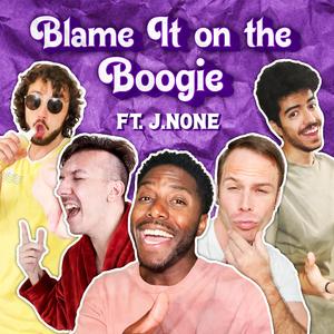 Blame It on the Boogie
