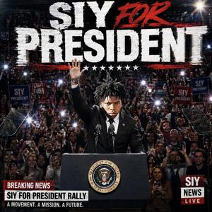SIY FOR PRESIDENT