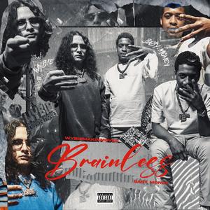 Brainless (feat. Baby Money)