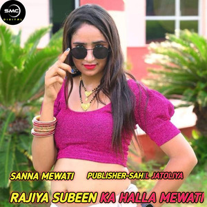 RAJIYA SUBEEN KA HALLA MEWATI