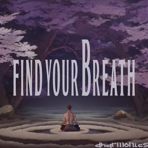 FIND YOUR BREATH